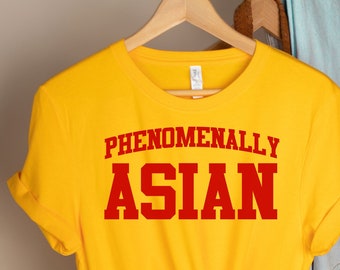 Camiseta fenomenalmente asiática, camiseta fenomenalmente asiática, camiseta de chica asiática, camiseta Equal Lights, camiseta asiática AF para ella, camiseta asiática orgullosa para mujer.