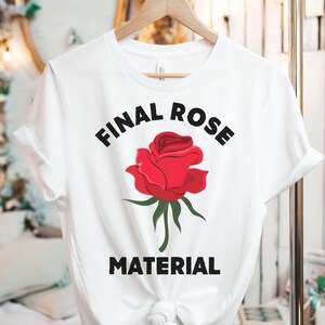 Final Rose Material Tee, The Right Reason, the bachelor tv show, the bachelor shirt, the bachelor gift, the bachelorette shirt, bachelorette
