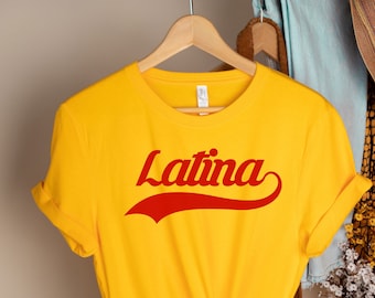 Latina Tee, Latina Shirts, Chula Shirt, spanish shirt, Latina Feminist shirt, Latina power, Latina shirt, Spanish shirts, latina af shirt