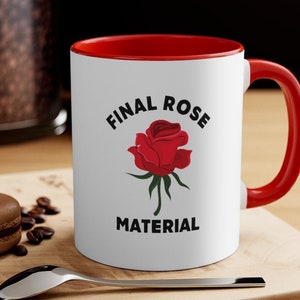 Final rose material Mug, Bachelor Mug, Bachelorette Mug, Bachelor Nation, Rose Ceremony, TV Show