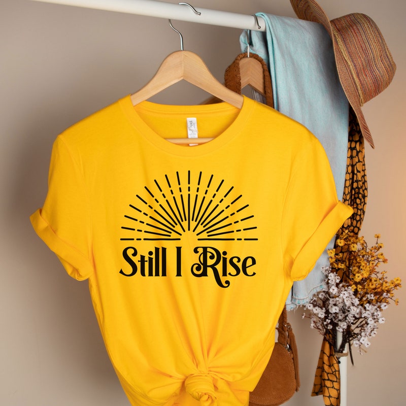 Still I Rise - Etsy
