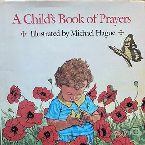 A Child&#39;s Book of Prayers Illustrated by Michael Hague (Hardcover)