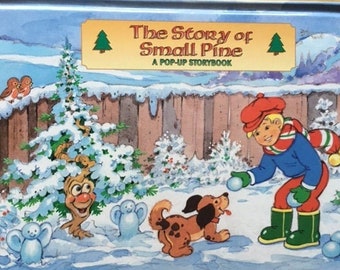 The Story of Small Pine A Pop-Up Storybook