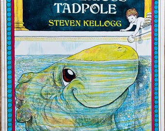 The Mysterious Tadpole by Steven Kellogg