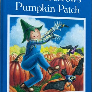 Jeb Scarecrow's Pumpkin Patch by Jana Dillon (Hardcover)