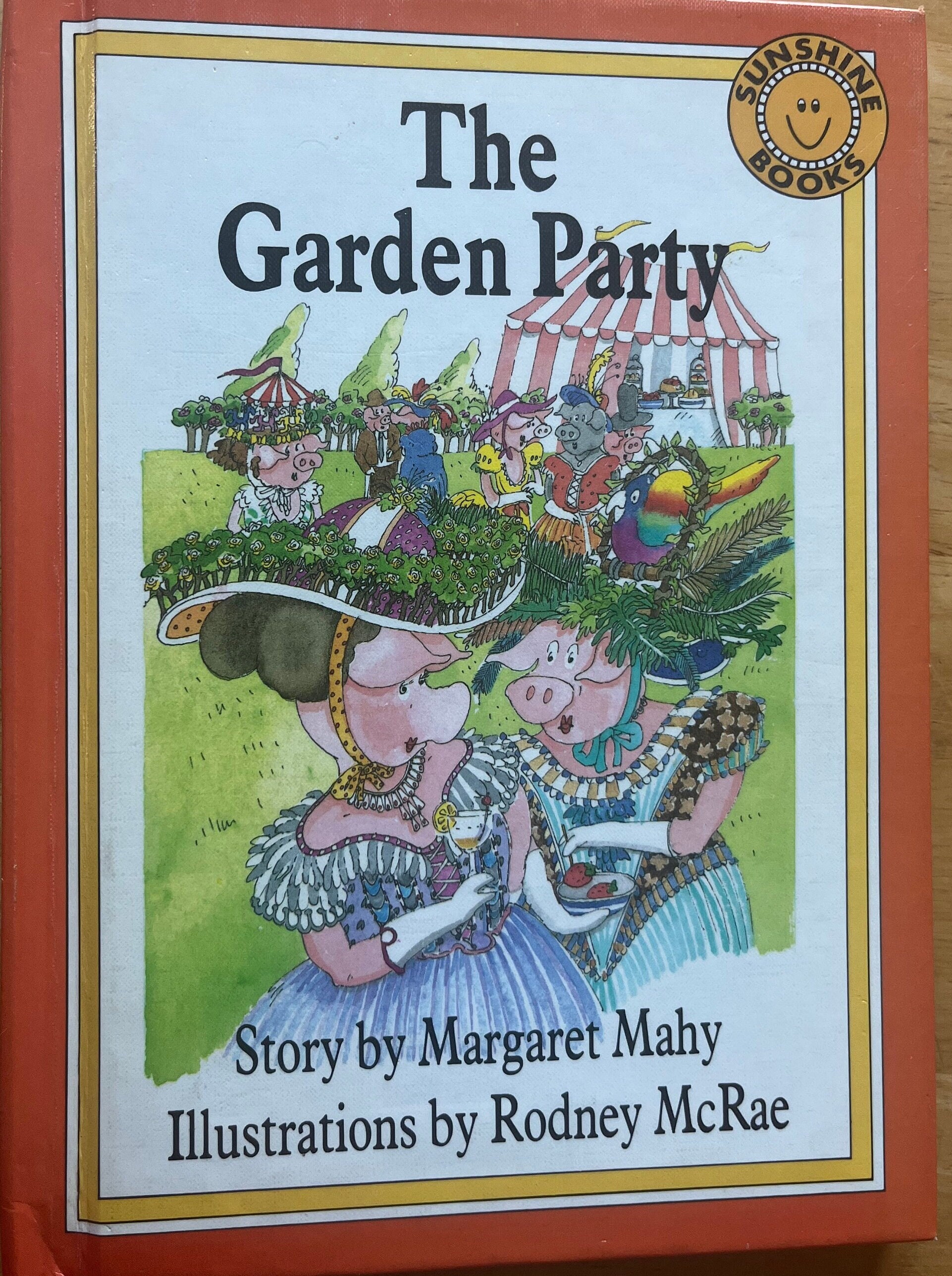 The Garden Party by Margaret Mahy Illustrations by Rodney Mcrae