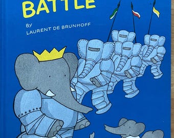 Babar's Battle by Laurent De Brunhoff (Hardcover)