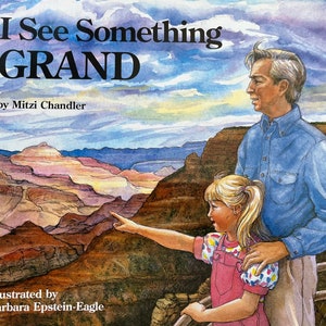 I See Something Grand by Mitzi Chandler, Illustrated by Barbara Epstein-Eagle