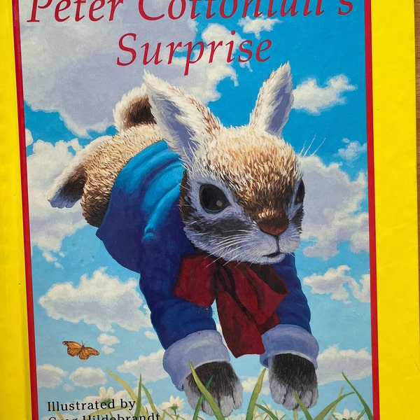 Peter Cottontail's Surprise Illustrated by Greg Hildebrandt (Hardcover)
