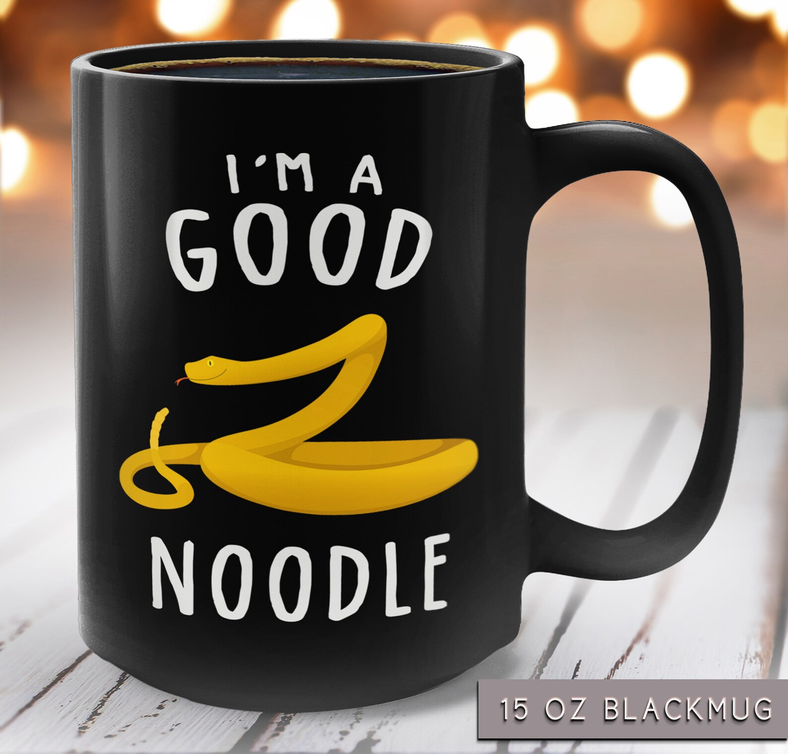 I'M A Good Noodle Coffee Mug Funny Saying Snek Jokes Tea Etsy
