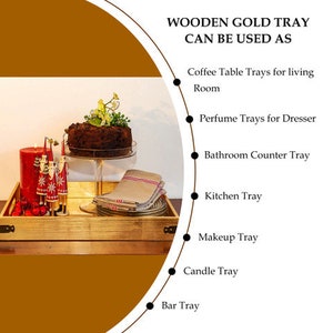 May include: A wooden gold tray with a cake, candles, and napkins on it. The tray is labeled "Wooden Gold Tray Can Be Used As" and lists various uses for the tray, including coffee table tray, perfume tray, bathroom counter tray, kitchen tray, makeup tray, candle tray, and bar tray.