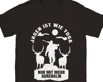 Jäger Jagd Jagen Drückjagd Spruch für Jägerinnen mit Humor Coole