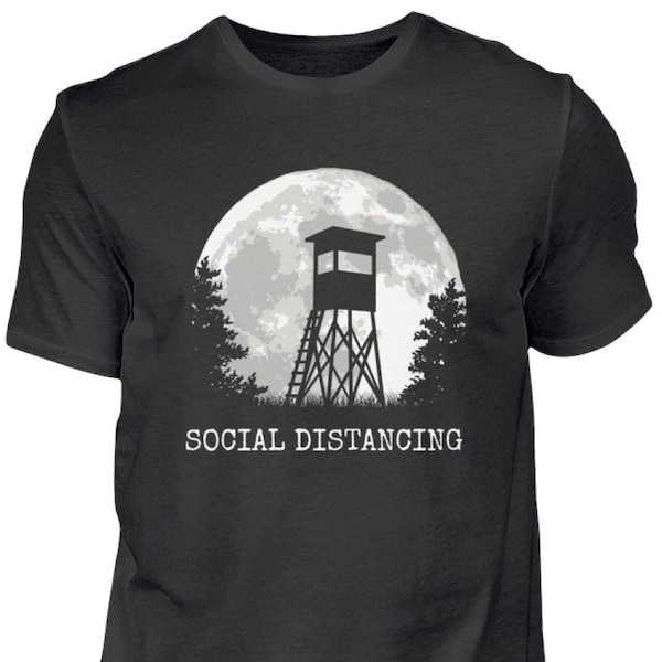 Jagd Jäger Jägerin Ansitz Kanzel bei Vollmond Ansitzjagd Social Distancing für Jäger Shirt