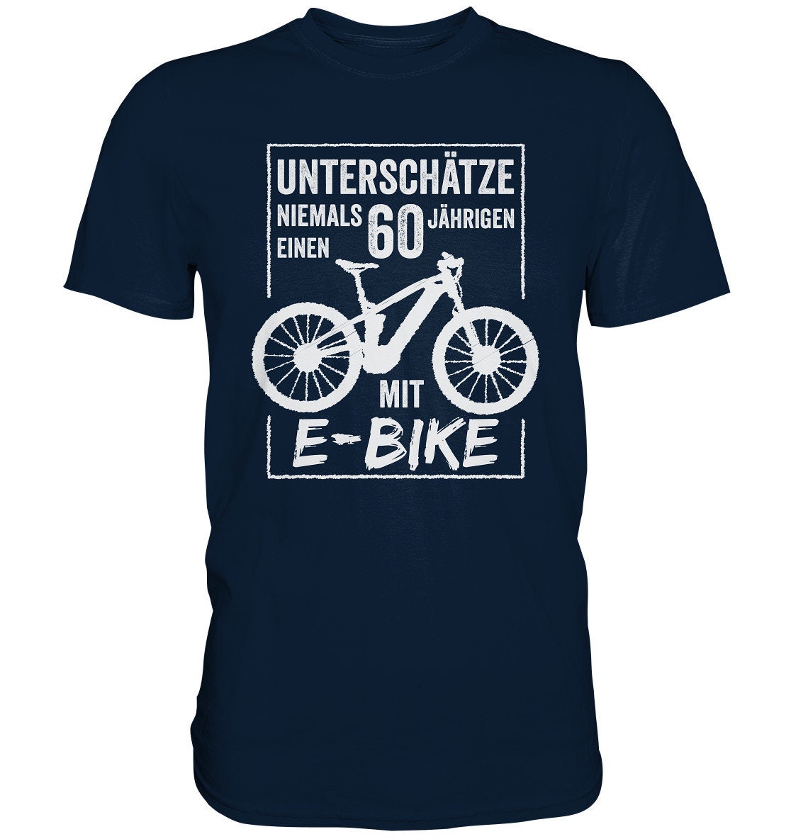 Unterschätze niemals einen alten Mann mit eBike Fahrrad Spruch Radsport