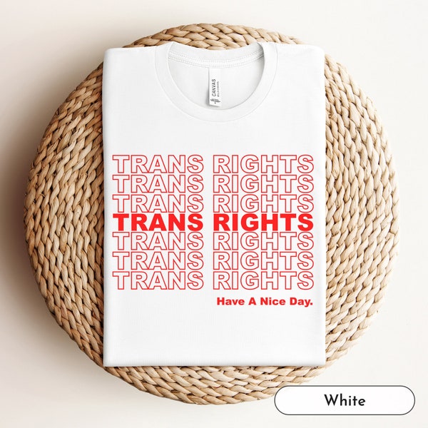 Trans Rights T-Shirt, Transgender Shirt, Trans Shirt, Trans Pride, Trans Rights, Trans Gift, Cute Trans, Trans Ally Shirt