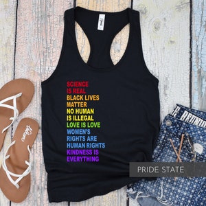 Science Is Real Shirt Black Lives Matter No Human Is Illegal, Love Is Love, Womens Rights Are Human Rights, Kindness Is Everything Racerback