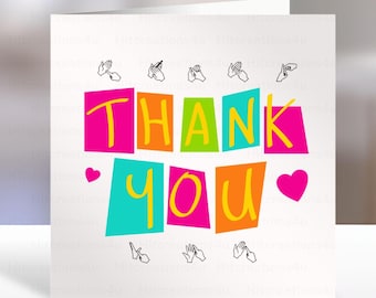 BSL card, Thank You, BSL, British sign Language, inclusive, deaf art, thank you teacher, coda, fingerspelling  Deaf Awareness, bsl thank you
