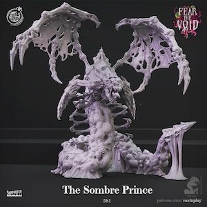May include: A light purple miniature figurine titled The Sombre Prince, featuring a creature with large, tattered, skeletal wings, a segmented body covered in organic growths, and a sharp-toothed head, set against a dark background.