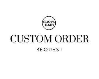 Custom order request