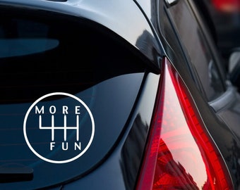 More Fun Manual Car Vinyl Sticker: Funny Bumper Decal