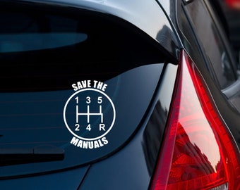 Save the Manuals Car Vinyl Decal Sticker: Funny Bumper Sticker