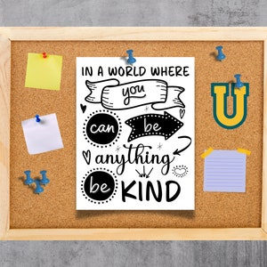 Inspirational Wall Art, In a World Where You Can Be Anything Be Kind, Inspirational Quote, Kids Printable Wall Art, Classroom Quote