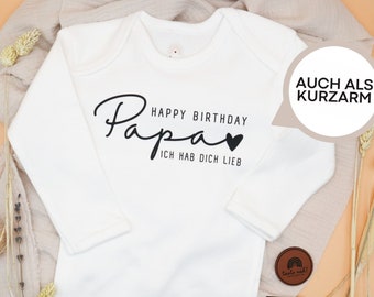 Personalisierter Baby Body Happy Birthday Papa - Süßes Geschenk zum Geburtstag des Papas!