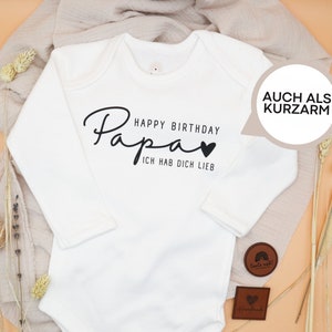 Personalisierter Baby Body Happy Birthday Papa - Süßes Geschenk zum Geburtstag des Papas!