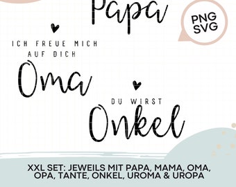May include: A digital design featuring the words "Papa", "Oma", and "Onkel" in black script, each with a small heart above. The design includes the text "Ich freue mich auf dich" and "Du wirst". A PNG SVG logo is in the upper right.