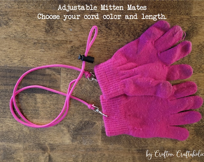 Adjustable Mitten Mates - choose cord color and length to best fit child or adult, glove lanyard, mitten clips, great for school / snow play