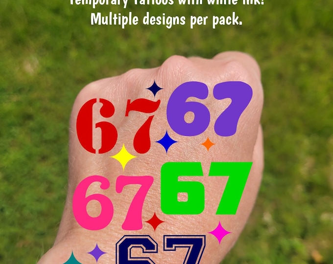 67 Temporary Tattoos for birthday parties, end of school events, field day - 67 party favor, 67 party theme party, tween birthday party boy