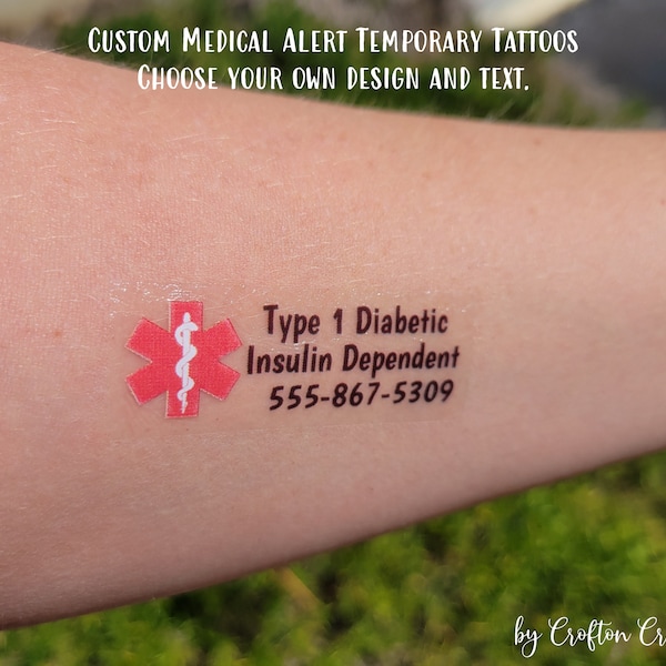 Custom Temporary Medical Alert / Contact Info Tattoos - Name / Phone Number tattoos for food allergies, diabetes, medical conditions, travel