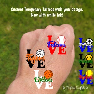 Custom Temporary Tattoos for sports - LOVE with custom text, volleyball, basketball, softball, baseball, Team Spirit, School colors, mascot