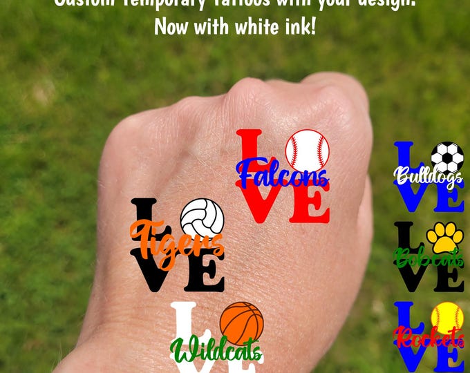 Custom Temporary Tattoos for sports - LOVE with custom text, volleyball, basketball, softball, baseball, Team Spirit, School colors, mascot