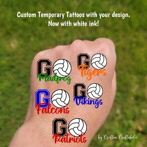 Custom Temporary Tattoos for volleyball - GO Team with volleyball, Team Spirit, School colors, custom text, travel volleyball tournament