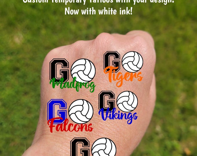 Custom Temporary Tattoos for volleyball - GO Team with volleyball, Team Spirit, School colors, custom text, travel volleyball tournament