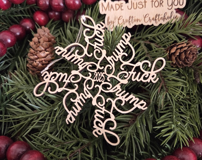 F*ck Tr*mp Christmas ornament - Fuck Trump Fuck Flake, Pro-democracy Christmas gift, Political Christmas ornament, Anti-Trump, Anti-MAGA
