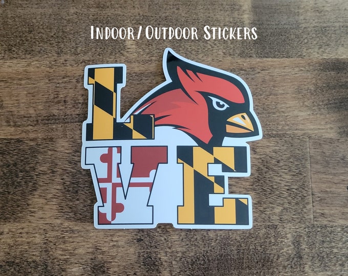 Indoor/Outdoor Crofton Cardinals LOVE sticker, 4 inch tall, Crofton High School, car sticker, vehicle decal, bumper sticker, Cardinal mascot