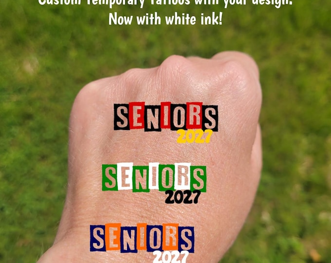 Custom Temporary Tattoos for Senior Night - Team Spirit, School colors, High School Class of 2027, graduation, senior night, senior sunrise