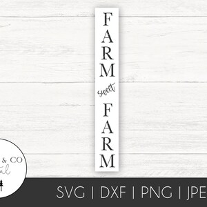 Farm Sweet Farm front porch sign SVG | Front Porch Welcome Sign png | Cricut SVG | Silhouette SVG