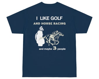 I Like Golf and Horseracing Unisex Hammer T-shirt