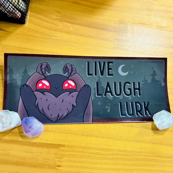 Mothman bumper sticker || Live Laugh Lurk - Boba Mothman Series || Cute Baby Cryptid