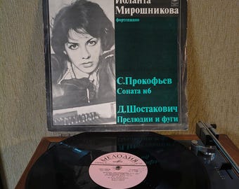 Iolanta Miroshnikova - Dmitri Shostakovich - Sergei Prokofiev Disco in vinile raro URSS /Sonata n. 6 / Preludi e fughe/Musica classica moderna