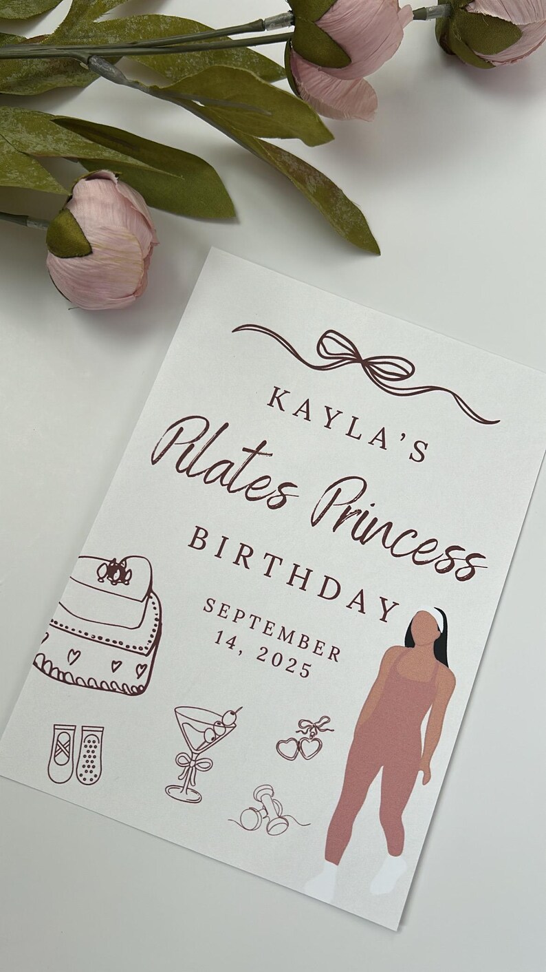 Puede incluir: Una tarjeta blanca con el texto "KAYLA'S Plates Princess BIRTHDAY SEPTEMBER 14, 2025" en escritura marr&oacute;n. La tarjeta tiene ilustraciones de una mochila, zapatillas de ballet, un martini, corazones, pesas y una mujer con ropa deportiva.