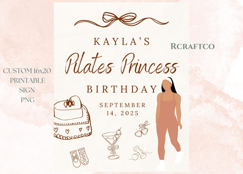 Puede incluir: Un letrero imprimible personalizado de 16x20 para un cumplea&ntilde;os tem&aacute;tico de Pilates. El dise&ntilde;o presenta el texto "Kayla's Pilates Princess Birthday September 14, 2025" con ilustraciones de un pastel, un martini y pesas. El letrero est&aacute; en formato PNG.