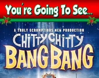 You're going to see Chitty Chitty Bang Bang - Personalised Xmas Card - thick, glossy, unique card for gifting tickets