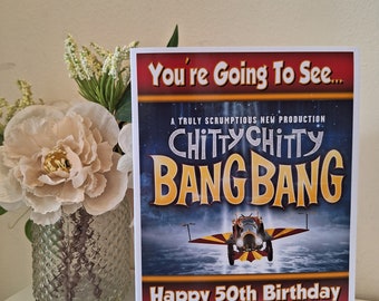 You're going to see Chitty Chitty Bang Bang - Personalised Birthday Card - thick, glossy, unique card for gifting tickets