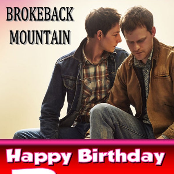 You're going to see Brokeback Mountain - Personalised Birthday Card, Any Name Printed - thick, glossy, unique card for gifting tickets