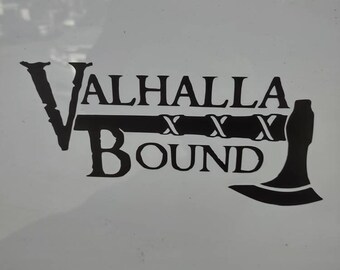 Valhalla Bound Vinyl Decal, Viking Car Sticker