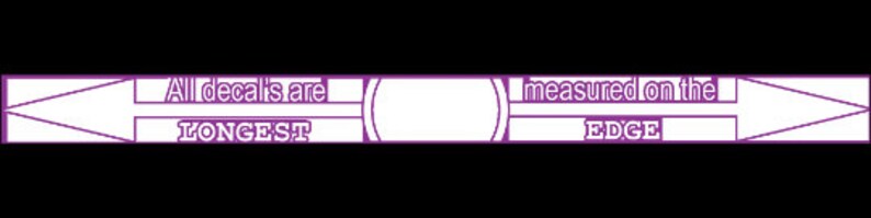 May include: Purple graphic with white arrows pointing in opposite directions. The text reads "All decals are measured on the longest edge."